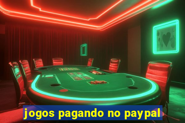 jogos pagando no paypal